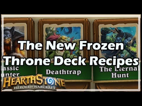 [Hearthstone] The New Frozen Throne Deck Recipes