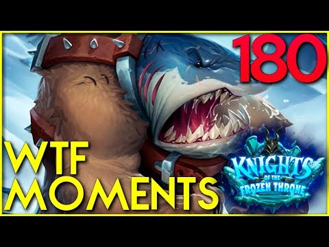 Hearthstone WTF Moments 180! Funny, Lucky and Epic Streams Plays! KNIGHTS OF THE FROZEN THRONE!